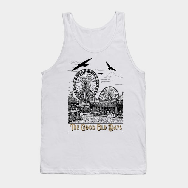 The Good Old Days Tank Top by Richardramirez82